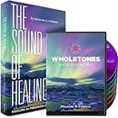 Wholetones: The Healing Frequency Music Project - Book and 7 CD Set