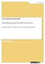 Betriebssysteme für Mobile Devices: Ein Überblick zur Historie und zum aktuellen Stand (German Edition)
