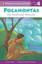 Pocahontas: An American Princess (Penguin Young Readers, Level 4) - GOOD