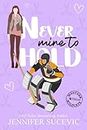 Never Mine to Hold: An Enemies-to-Lovers Secret Identity New Adult Sports Romance (Western Wildcats Hockey Book 3)
