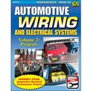 Automotive Wiring And Electrical Systems Projects Lighting Gauges Harness book