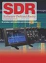 Software Defined Radio: for Amateur Radio Operators and Shortwave Listeners (Radio Today guides)