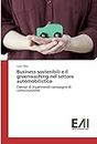 Business sostenibili e il greenwashing nel settore automobilistico: Esempi di ingannevoli campagne di comunicazione (Italian Edition)