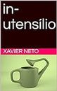 in-utensílio (Portuguese Edition)