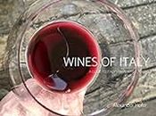 Wines of Italy: A guide to Italy's main appellations