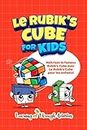 Le Rubik's Cube pour les enfants: la façon la plus simple de résoudre ce puzzle !