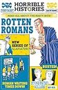 Rotten Romans: 1 (Horrible Histories)
