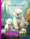Livres français pour enfants: Contes français pour enfants, Apprenez les saisons et les mois de l'année à partir des histoires (Livres contes enfants en français)