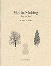 Violin Making: Step by Step