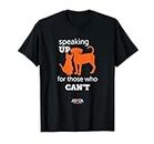ASPCA Speaking Up for Those Who Cant T-Shirt Dark