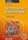 Guide du technicien en électronique - Livre élève+CD - Ed.2007: Maîtriser l'analyse et la conception