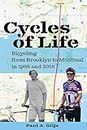 Cycles of Life: Bicycling from Brooklyn to Montreal in 1968 and 2018 (English Edition)