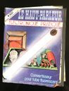 Le Haut-Parleur du 20/10/1977; Electronique pratique/ Convertisseur Tube Fluo