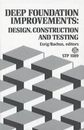 Deep Foundation Improvements: Design, Construction, and Testing (Astm Special ..