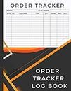 order tracker log book | 8.5 " x 11 " | 100 Pages