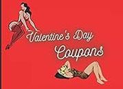 Valentines Day Coupons: 25 Sexy Tear-Off Coupons Couples ,Unforgettable Gift For Any Occasion!