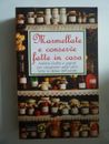 Manuali di Cucina, AA.VV. "MARMELLATE E CONSERVE FATTE IN CASA" Piemme 1999