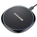 Fast Wireless Charger, NANAMI 15W Max Qi Charging Pad for iPhone 15 Pro Max/14 Plus/13/12 Mini/11/XR/XS/X/8, Fast Charge for Samsung Galaxy S24/S23/S22 Ultra/S21/S20 fe/S10/S9,Pixel 6, AirPods Pro/3