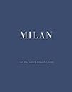 Milan | P.za del Duomo Galleria, 20123: Decorative Book for Home Decor, Interior Designers, and Staging Firms: Navy Blue