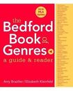 The Bedford Book of Genres with 2016 MLA Update : A Guide and Reader by...