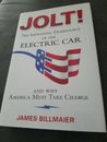 Jolt The Impending Dominance of the Electric Car  and Why America Must Take...