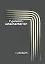 Ingenieurwissenschaften: Notizbuch (STUDENTEN BÜCHER)