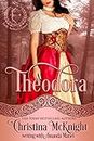 Theodora (Lady Archer's Creed Book 1)