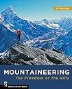 Mountaineering: The Freedom of the Hills: Freedom of the Hills, 9th Edition