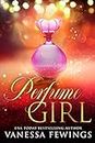 Perfume Girl (English Edition)