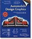 Automobile Design Graphics: A Visual History from the Golden Age to the Gas Crisis 1900-1973