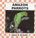 Amazon Parrots (Birds)