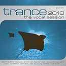 Trance: The Vocal Session 2010 / Various