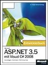 Microsoft ASP.NET 3.5 mit Visual C# 2008 - Das Entwicklerbuch: Grundlagen, Techniken, Profi-Know-how