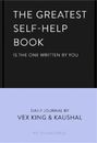 Vex King Kaushal The Greatest Self-Help Book (is the one written by you) (Relié)