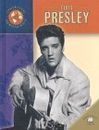 Elvis Presley (Trailblazers of the Modern World)