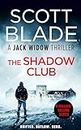The Shadow Club (Jack Widow Book 19)