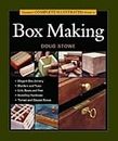 Taunton′s Complete Illustrated Guide to Box Making (Complete Illustrated Guide Series)