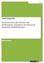 Strukturanalyse des Freizeit- und Breitensports und Sports der Älteren in deutschen Fußballvereinen (German Edition)
