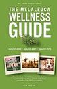 The Melaleuca Wellness Guide: 16th Edition