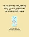 The 2013 Import and Export Market for Parts for Furnace Burners, Mechanical Stokers, Grates, Ash Dischargers, and Similar Mechanical Appliances for Furnaces in the United Kingdom