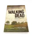 The Walking Dead Psychology Book by Travis Langley Psych of the Living Dead