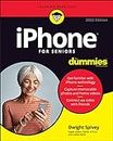 iPhone For Seniors For Dummies 2022 Edition (For Dummies (Computer/Tech))