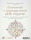Economia e management delle imprese. Strategie e strumenti per la competitività e la gestione aziendale