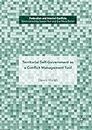 Territorial Self-Government as a Conflict Management Tool (Federalism and Internal Conflicts)