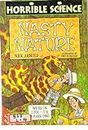 Horrible Science: Nasty Nature [Paperback] Various