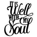 It Is Well With My Soul Word Art Wood Cutout