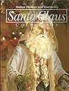 Better Homes and Gardens Santa Claus Collection (Better Homes and Gardens Creative Collection, Volume 4)