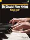 The Classical Piano Method - Method Book 1: With CD of Performan