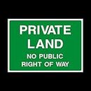 Private Land No public right of way Plastic Sign with double sided fixing tape - Staff Only/Authorised/Keep Out/Beyond this point (CA51)