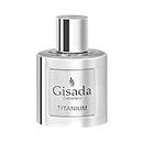 Gisada - Titanium | 100 ml | Eau de Parfum | For Men | Spicy, Vibrant, Fresh and Powerful Fragrance | for Men